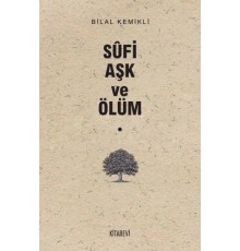 Sufi Aşk ve Ölüm