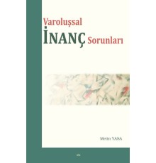 Varoluşsal İnanç Sorunları