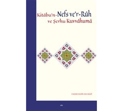 Kitabu'n-Nefs ve'r-Ruh ve Şerhu Kuvvahuma