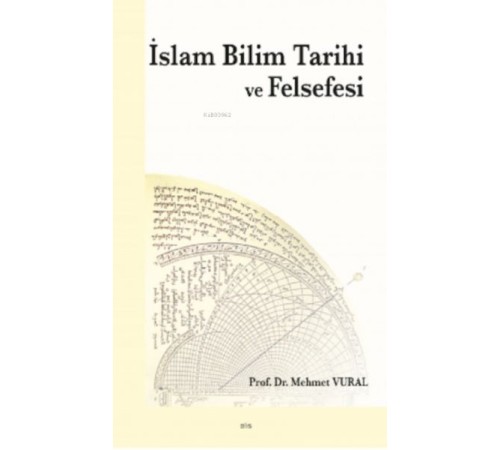 İslam Bilim Tarihi ve Felsefesi