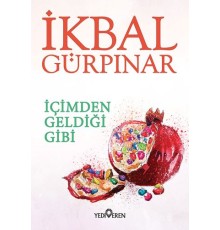 İçimden Geldiği Gibi