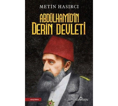 Abdülhamid'in Derin Devleti Abdülhamid'in Derin Devleti