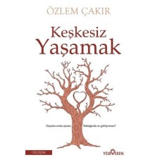 Keşkesiz Yaşamak
