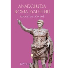 Anadolu’da Roma Eyaletleri