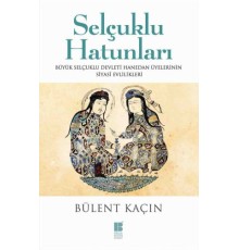 Selçuklu Hatunları