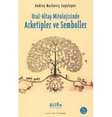 Ural-Altay Mitolojisinde Arketipler ve Semboller