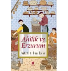 Ahilik ve Erzurum