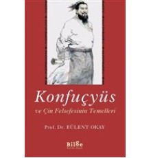 Konfuçyüs ve Çin Felsefesinin Temelleri