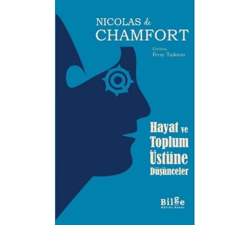 Hayat ve Toplum Üstüne Düşünceler