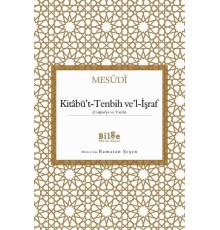 Kitabü't-Tenbih ve'l-İşraf - Coğrafya ve Tarih