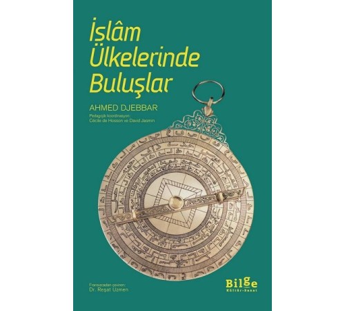 İslam Ülkelerinde Buluşlar İslam Ülkelerinde Buluşlar