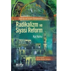Batı'da ve İslam Dünyasında Radikalizm ve Siyasi Reform