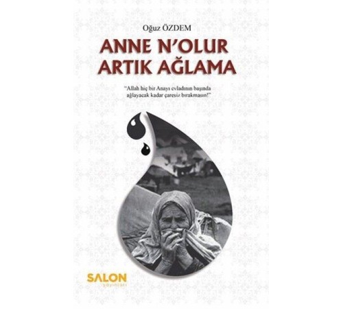 Anne N'olur Artık Ağlama