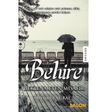 Behire- Beklenmeyen Misafir