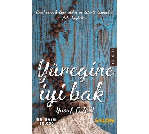 Yüreğine İyi Bak