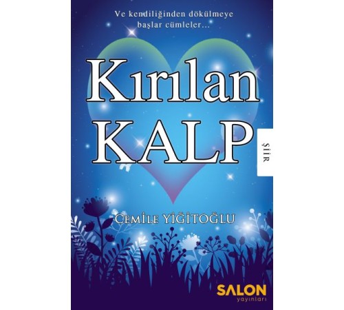 Kırılan Kalp