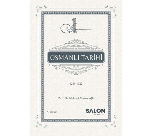 Osmanlı Tarihi 1289-1922