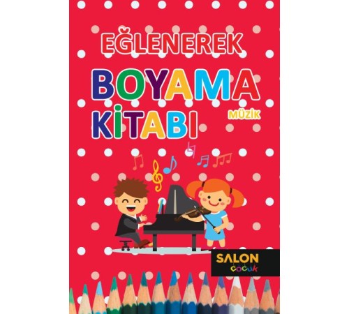 Eğlenerek Boyama Kitabı - Müzik