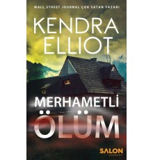 Mercy Kilpatrick Serisi 1. Kitap - Merhametli Ölüm