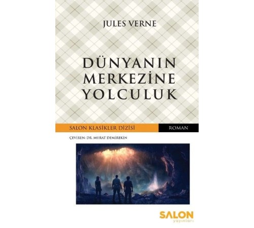 Dünyanın Merkezine Yolculuk