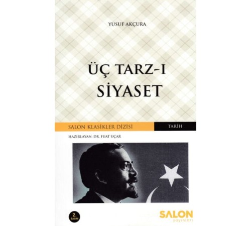 Üç Tarz-ı Siyaset Üç Tarz-ı Siyaset