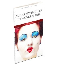 Alice's Adventures In Wonderland - İngilizce Klasik Roman