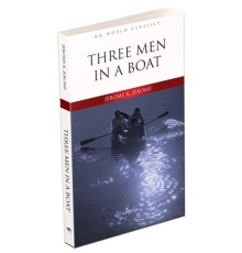 Three Men In A Boat - İngilizce Klasik Roman