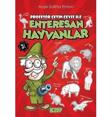 Profesör Çetin Ceviz ile Enteresan Hayvanlar