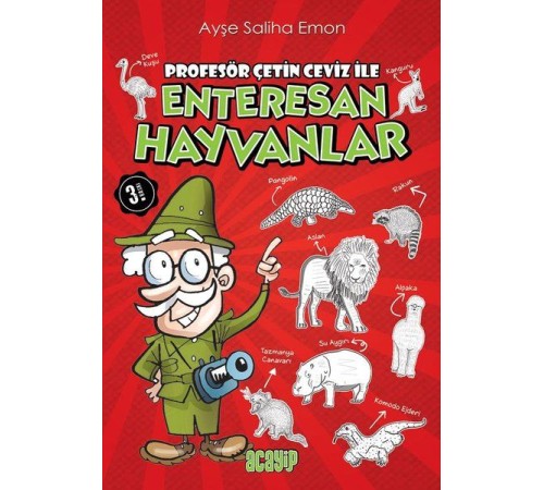 Profesör Çetin Ceviz ile Enteresan Hayvanlar Profesör Çetin Ceviz ile Enteresan Hayvanlar