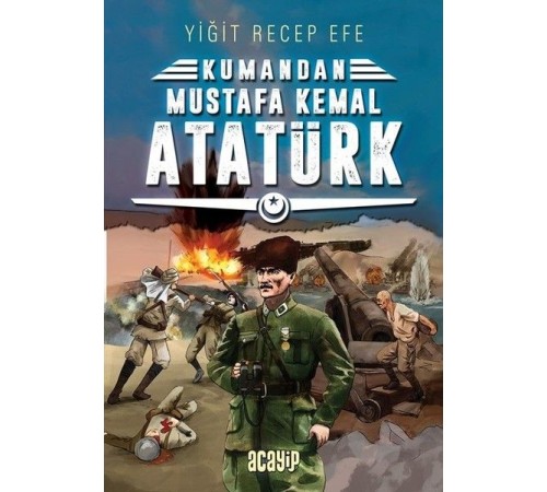Kumandan - Mustafa Kemal Atatürk