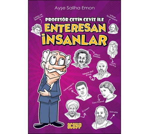 Profesör Çetin Ceviz ile Enteresan İnsanlar