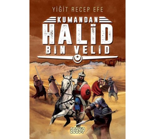 Halid Bin Velid - Kumandan 10 Halid Bin Velid - Kumandan 10