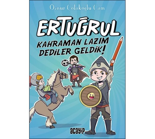Kahraman Lazım Dediler Geldik! - Ertuğrul Kahraman Lazım Dediler Geldik! - Ertuğrul