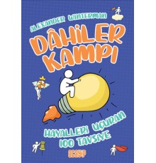 Hayalleri Uçuran 100 Tavsiye - Dahiler Kampı