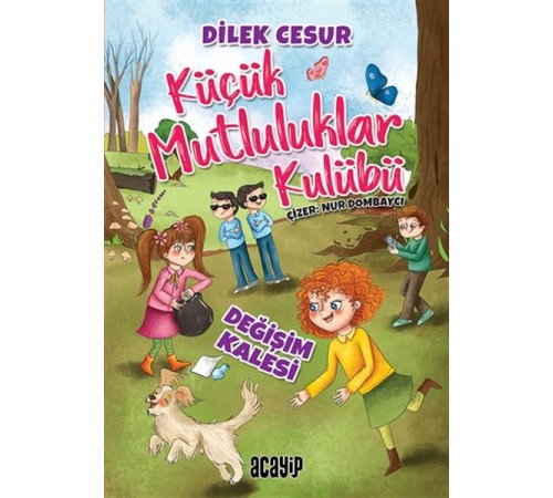 Değişim Kalesi - Küçük Mutluluklar Kulübü Değişim Kalesi - Küçük Mutluluklar Kulübü