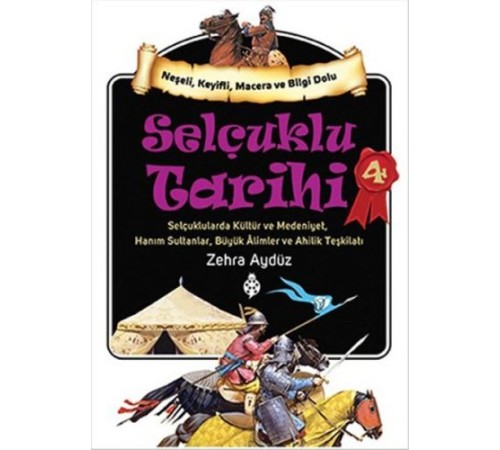 Selçuklu Tarihi - 4 Selçuklu Tarihi - 4