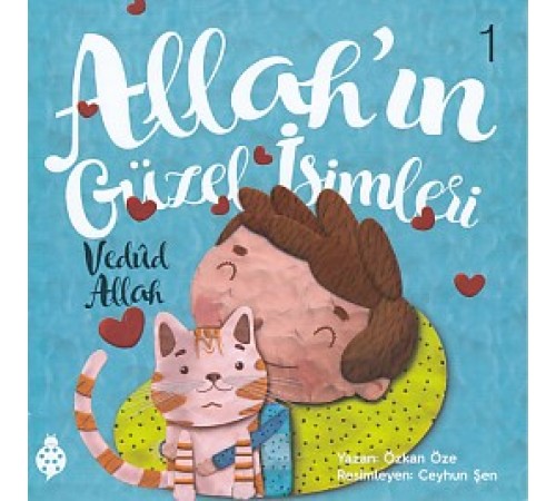 Allah'ın Güzel İsimleri 1 Allah'ın Güzel İsimleri 1
