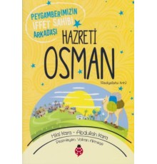 Hazreti Osman - Peygamberimizin İffet Sahibi Arkadaşı