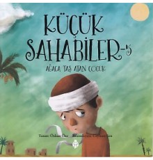 Küçük Sahabiler 5