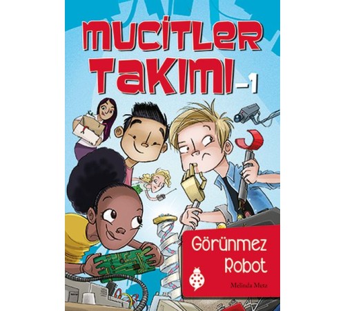 Mucitler Takımı 1 - Görünmez Robot