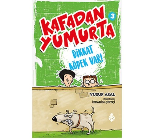 Kafadan Yumurta 3 - Dikkat Köpek Var!
