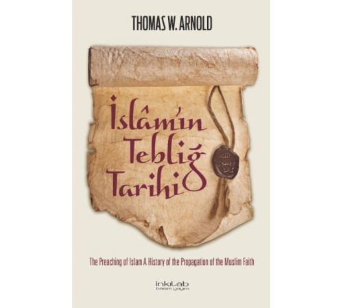 İslamın Tebliğ Tarihi İslamın Tebliğ Tarihi