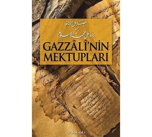 Gazzali’nin Maktupları Gazzali’nin Maktupları