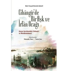 Cihangirde Bir Aşk ve İrfan Ocağı