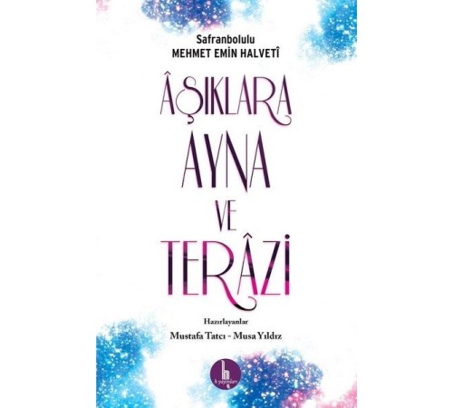 Aşıklara Ayna ve Terazi Aşıklara Ayna ve Terazi