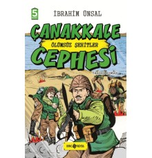 Tarihi Roman - Ölümsüz Şehitler Çanakkale Cephesi
