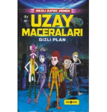 Uzay Maceraları Gizli Plan