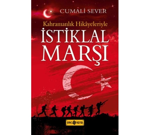 Kahramanlık Hikayeleriyle İstiklal Marşı