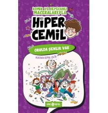 Hiper Cemil 4 - Okulda Şenlik Var