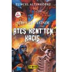 Serüven Peşinde 02 - Atek Kent'ten Kaçış